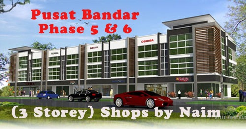 3 Storey Shops by Naim Land