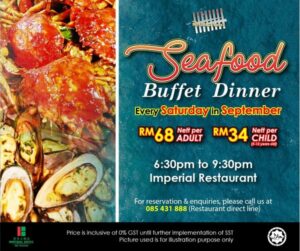 Seafood Buffet Dinner at Imperial Hotel, Miri - Miri City ...