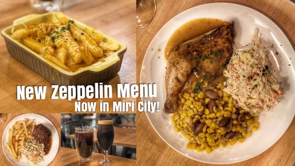New Zeppelin Menu in Miri City – Miri City Sharing