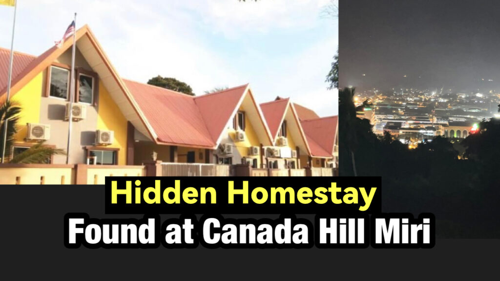 A Hidden Homestay at Canada Hill Miri Miri City Sharing