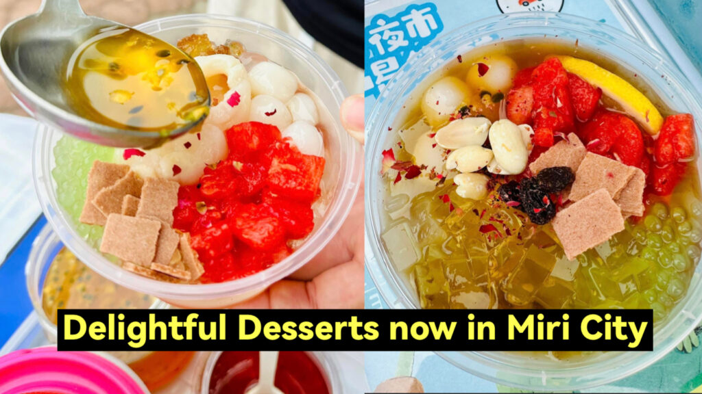 Delightful Desserts now in Miri City Miri City Sharing
