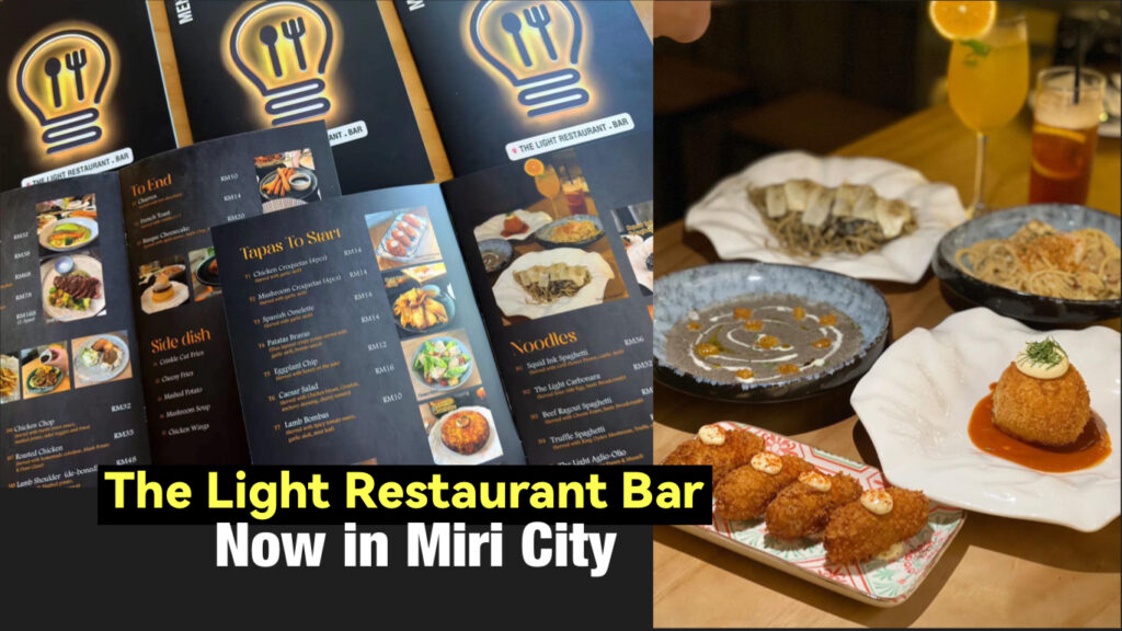 The Light Restaurant Bar now in Miri Miri City Sharing
