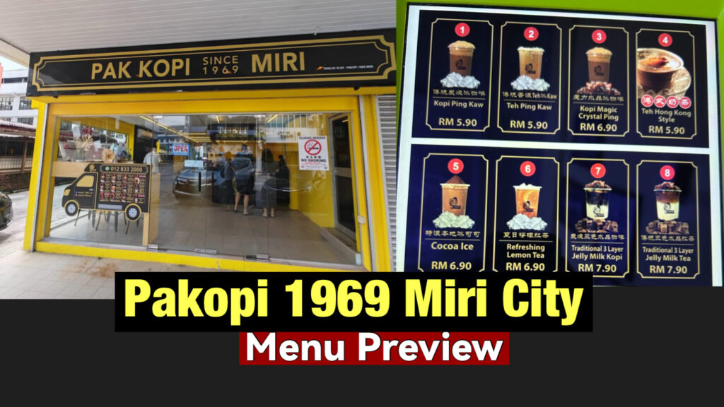 Pakopi 1969 Miri City Menu Preview - Miri City Sharing