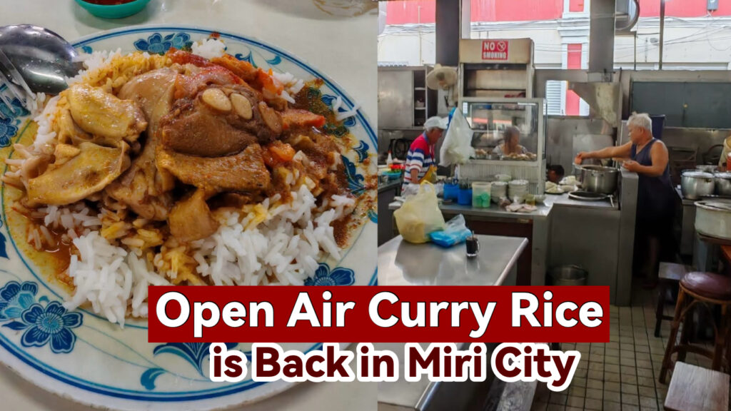 Miri Open Air Curry Rice is Back! - Miri City Sharing